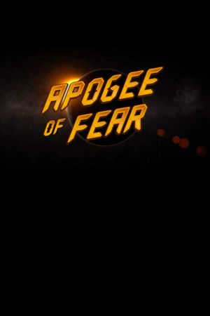 Apogee of Fear's poster