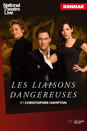 National Theatre Live: Les Liaisons Dangereuses's poster