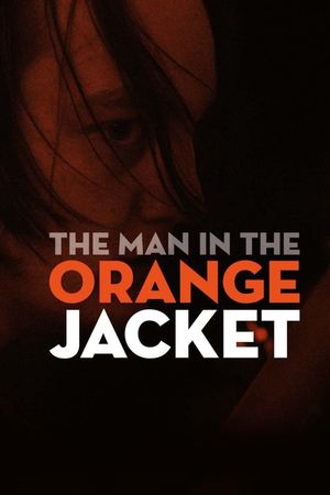 The Man in the Orange Jacket's poster