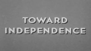 Toward Independence's poster