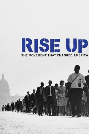Rise Up: The Movement that Changed America's poster