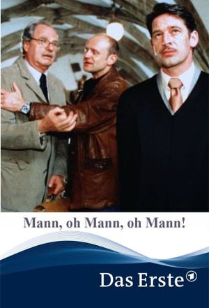 Mann, oh Mann, oh Mann!'s poster