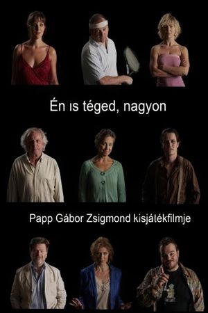 Én is téged, nagyon's poster