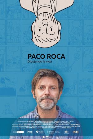 Paco Roca: dibujando la vida's poster