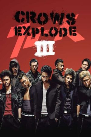 Crows Explode's poster image