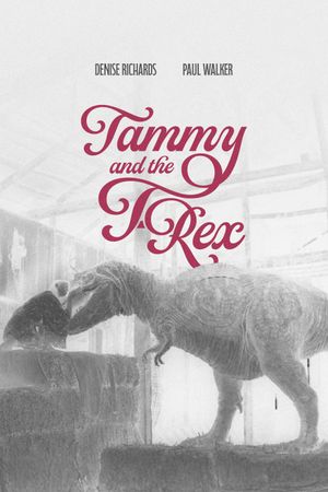 Tammy and the T-Rex's poster