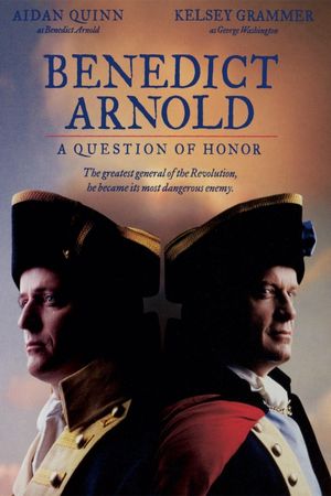 Benedict Arnold: A Question of Honor's poster