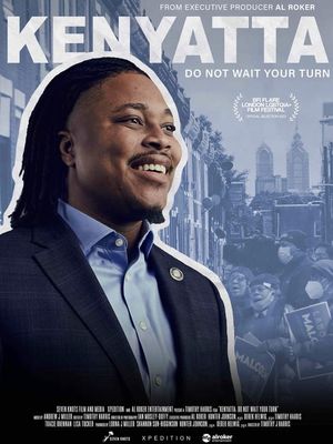 Kenyatta: Do Not Wait Your Turn's poster