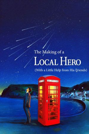 The Making of a 'Local Hero' (With a Little Help from His Friends)'s poster