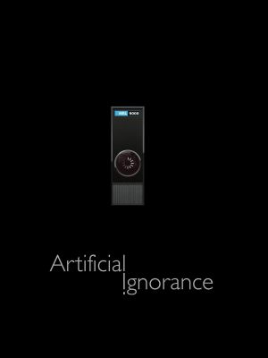 Artificial Ignorance's poster