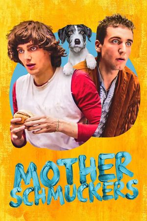 Mother Schmuckers's poster