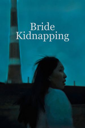 Bride Kidnapping's poster