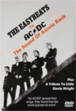 The Easybeats to AC/DC: The Sound of Aussie Rock's poster