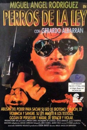 Perros de la ley's poster