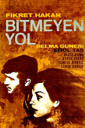 Bitmeyen Yol's poster