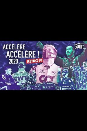 Rétro F1 2020 : Accélère, accélère !'s poster