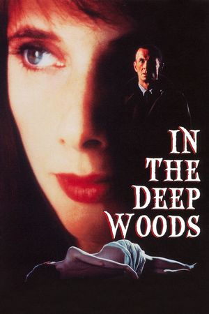 In the Deep Woods's poster