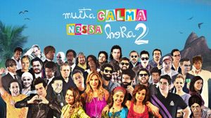 Muita Calma Nessa Hora 2's poster