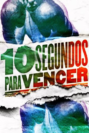 10 Segundos para Vencer's poster