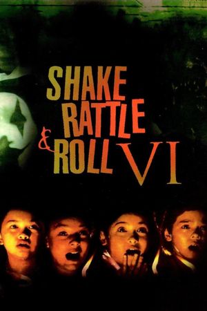 Shake Rattle and Roll 6's poster image