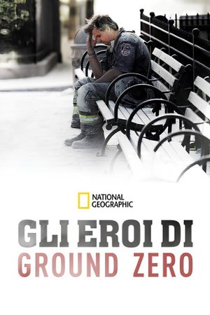 Gli eroi di Ground Zero's poster