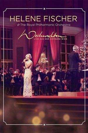 Helene Fischer: Christmas - Live from the Hofburg Vienna's poster