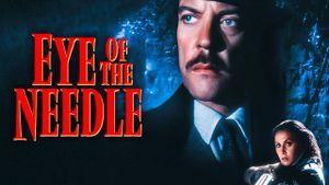 Eye of the Needle's poster
