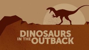 Dinosaurs in the Outback's poster