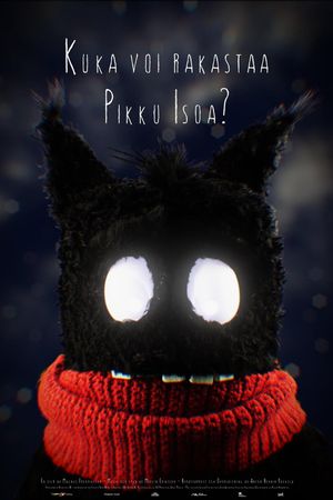Who Can Love Pikku Iso?'s poster