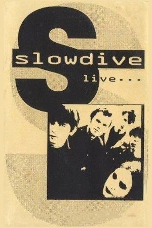 Slowdive: Live in Eindhoven's poster