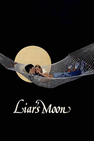 Liar's Moon's poster