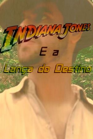 Indiana Jones and the Lance of Longinus's poster