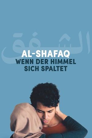 Al-Shafaq - When Heaven Divides's poster