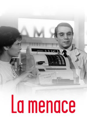 La menace's poster
