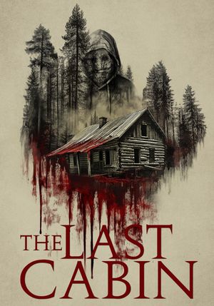The Last Cabin's poster