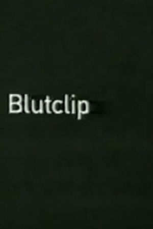 Blutclip's poster