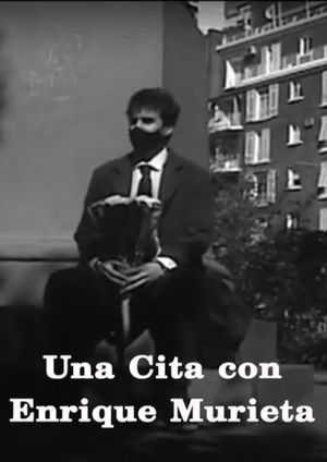 Una cita con Enrique Murieta's poster