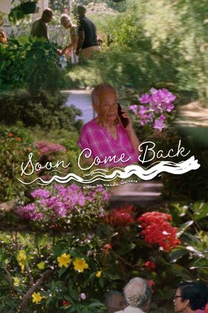 Soon Come Back's poster