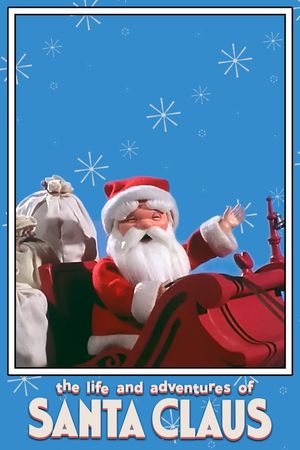 The Life & Adventures of Santa Claus's poster