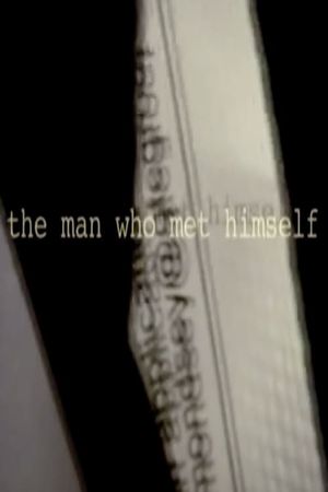 The Man Who Met Himself's poster