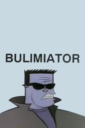 Bulimiator's poster