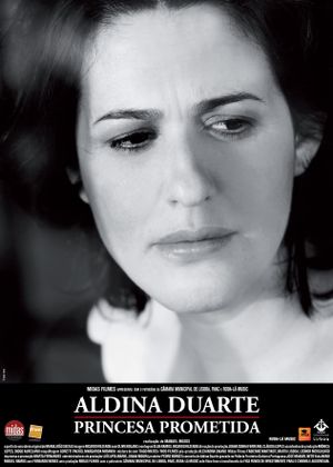 Aldina Duarte: Princesa Prometida's poster