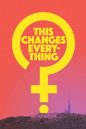 This Changes Everything's poster