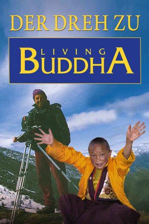 Der Dreh zu Living Buddha's poster