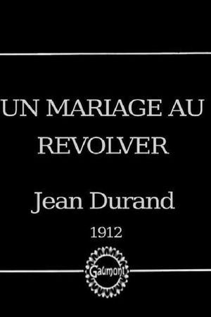 Un mariage au revolver's poster