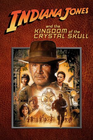 Indiana Jones and the Kingdom of the Crystal Skull's poster