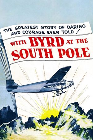 With Byrd at the South Pole's poster