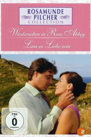 Rosamunde Pilcher: Wiedersehen in Rose Abbey's poster