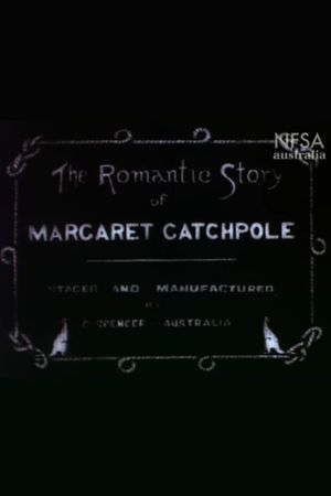 The Romantic Story of Margaret Catchpole's poster