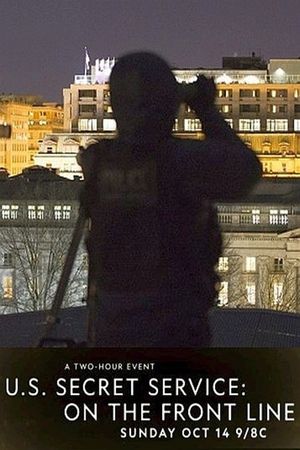 United States Secret Service: On the Front Line's poster